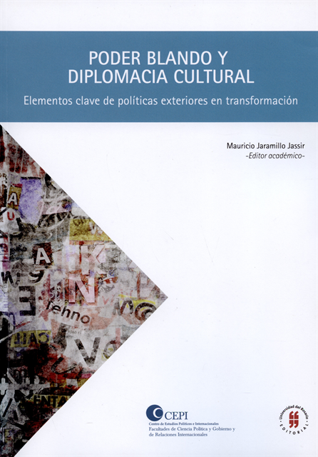 Mauricio Jaramillo Jassir - Poder blando y diplomacia cultural, E-bok