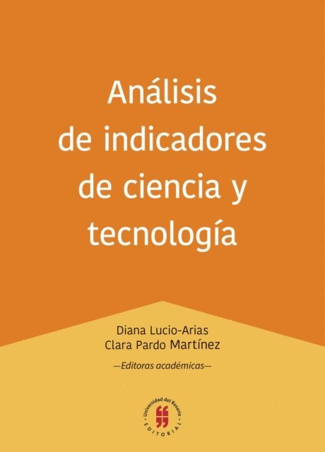 Clara Pardo Martinez, Diana Lucio-Arias - Análisis de indicadores de ciencia y tecnología, E-bok