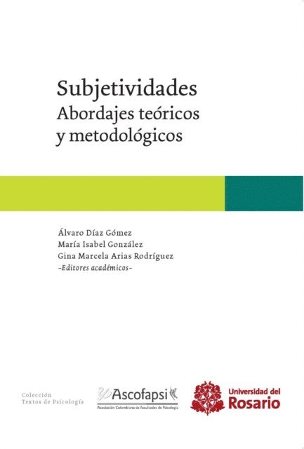 Gina Marcela Arias Rodriguez, Maria Isabel Gonzalez, Alvaro Diaz Gomez - Subjetividades, E-bok