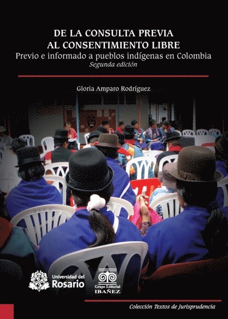 Gloria Amparo Rodriguez - De la consulta previa al consentimiento libre, E-bok. Tillgänglighet: Lägg i varukorg