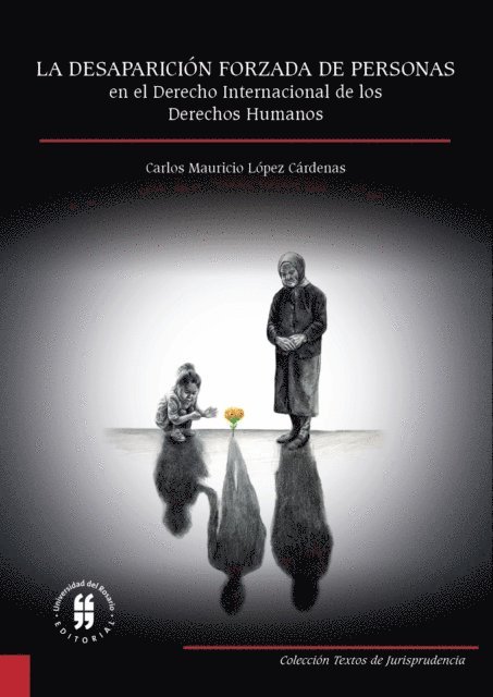 Carlos Mauricio Lopez Cardenas - La desaparición forzada de personas en el derecho internacional de los derechos humanos, E-bok