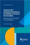 Producción y demanda residencial de energÿa eléctrica en Colombia