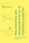 Neuropatÿas por atrapamiento en el miembro superior