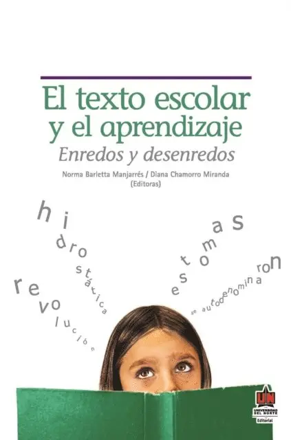 Diana Avila Garcia, Norma Barletta Manjarres, Carlina Tapia De Vergel, Gillian Moss, Jorge Mizuno Haydar, Diana Chamorro Miranda - El texto escolar y el aprendizaje : enredos y desenredos, E-bok. Tillgänglighet: Lägg i varukorg
