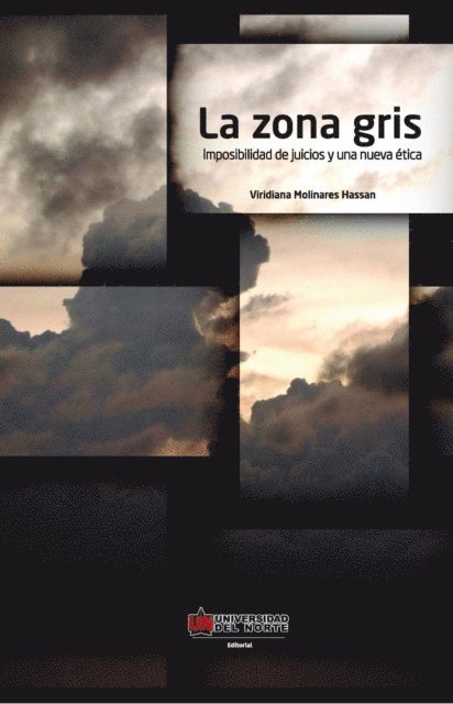 Viridiana Molinares Hassan - La zona gris, E-bok