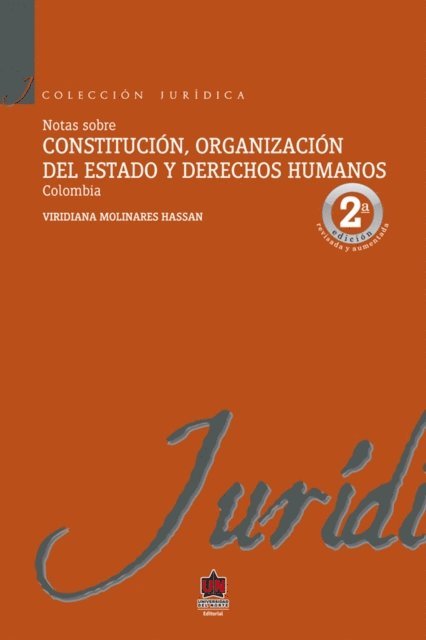Viridiana Molinares Hassan - Notas sobre constitución, organización del estado y derechos humanos, E-bok