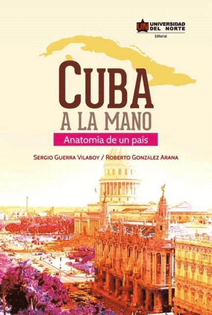 Sergio Guerra Villaboy, Roberto Gonzalez - Cuba a la mano, E-bok
