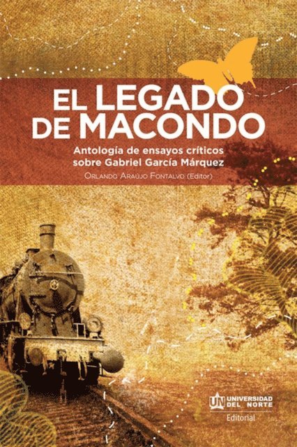 Orlando Araujo Fontalvo - El legado de Macondo, E-bok