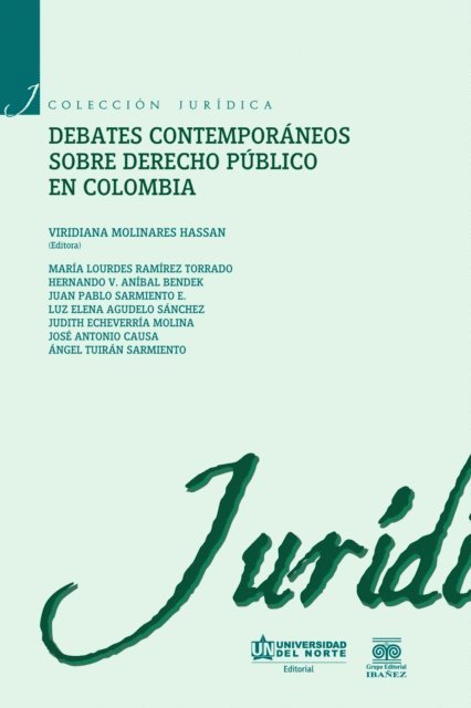 Viridiana Molinares Hassan - Debates contemporáneos de Derecho Público en Colombia, E-bok