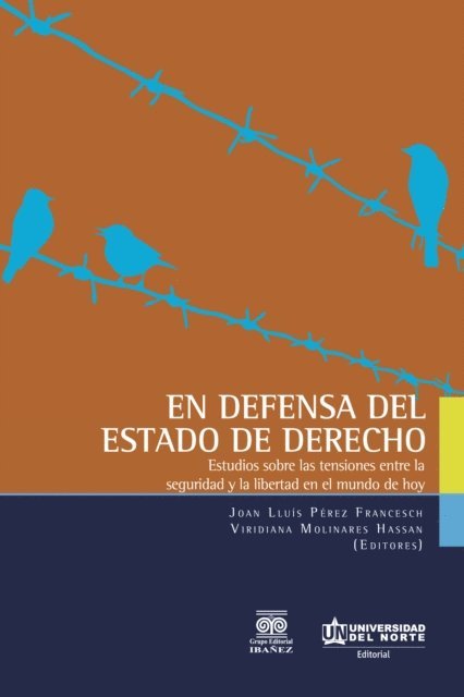 David Odalric de Caixal i Mata, Michelangelo Pascali, Carlo Amirante, Tullio Fenucci, Lela Janashvili, Tomas Gil Marquez, Manuel Carrasco _Duran, Michelle Carducci, Viridiana Molinares Hassan, Joan Lluis Perez Francesch - En defensa del estado de derecho, E-bok
