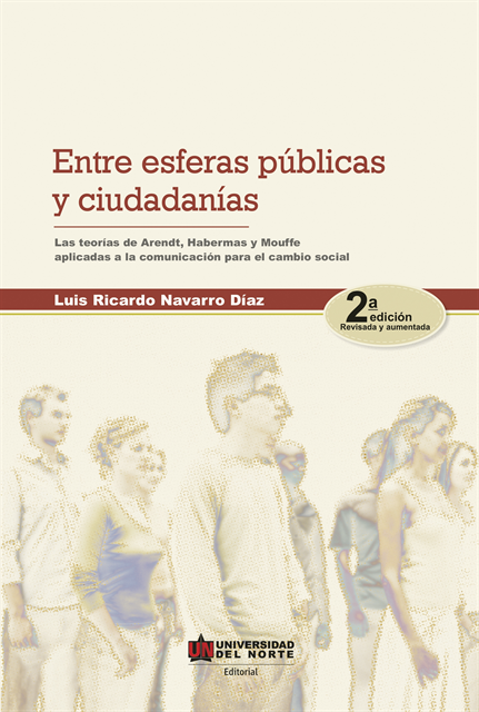 Luis Ricardo Navarro Diaz - Entre esferas públicas y ciudadanía 2ed, E-bok