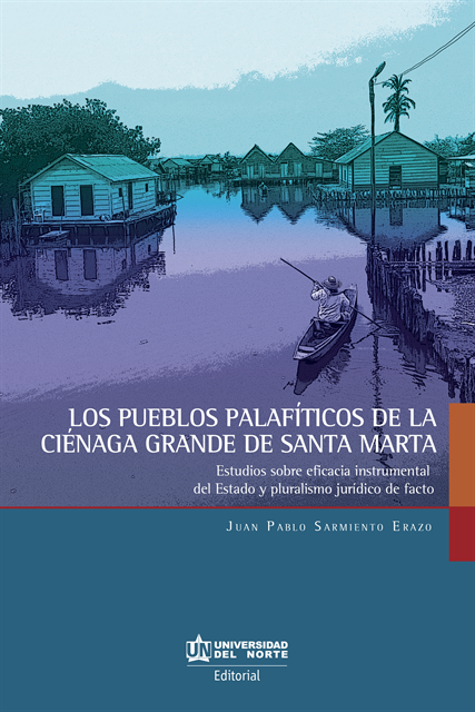 Juan Pablo Sarmiento Erazo - Los pueblos palafíticos de la Ciénaga grande de Santa Marta, E-bok
