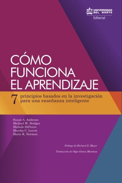 Marie K Norman, Marshal Lovett, Michael W. Brideges, Michele DiPietro, Susan Ambrose - Cómo funciona el aprendizaje, E-bok