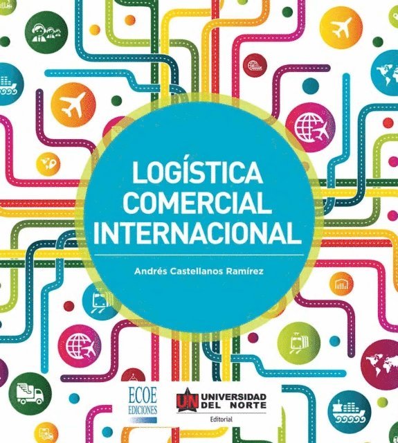 Andres Castellanos Ramirez - Logística comercial internacional, E-bok
