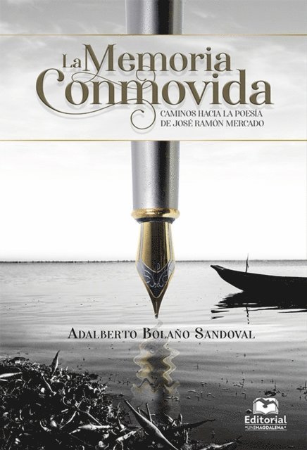 Adalberto Bolano Sandoval - La memoria conmovida, E-bok. Tillgänglighet: Lägg i varukorg