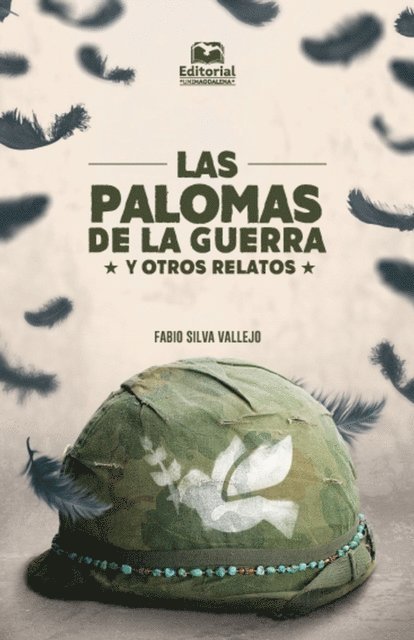 Fabio Silva Vallejo - Las palomas de la guerra, E-bok