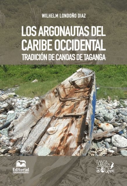 Wilhelm Londono Diaz - Los argonautas del Caribe occidental, E-bok