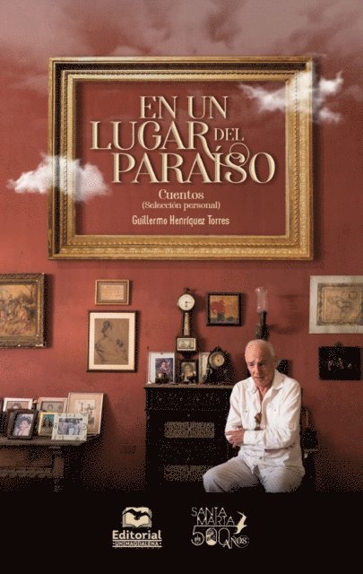 Guillermo Henriquez Torres - En un lugar del paraíso., E-bok