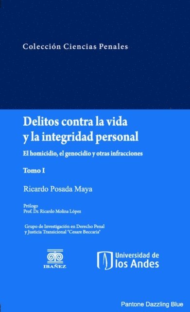 Ricardo Posada Maya - Delitos contra la vida y la integridad personal, E-bok