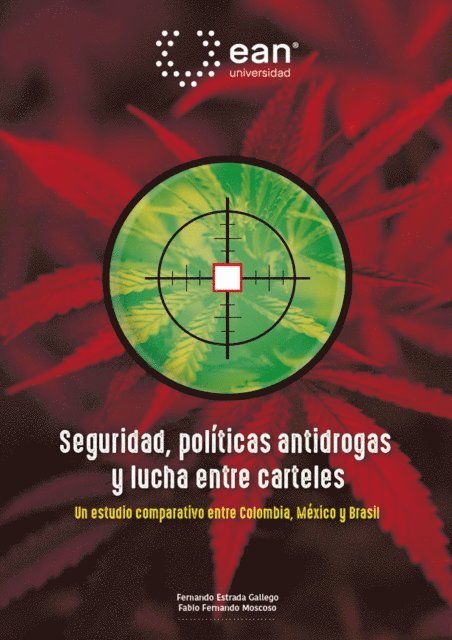 Fabio Fernando Moscoso, Fernando Estrada Gallego - Seguridad, políticas antidrogas y lucha entre carteles, E-bok. Tillgänglighet: Lägg i varukorg