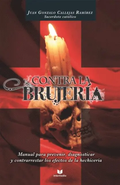 Juan Gonzalo Callejas Ramirez - Contra la brujería, E-bok. Tillgänglighet: Lägg i varukorg