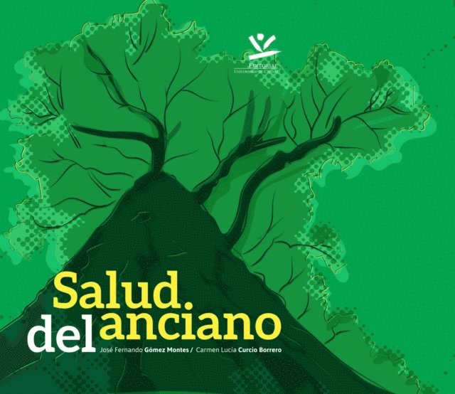 Carmen Lucia Curcio Borrero, Jose Fernando Gomez Montes - Salud del Anciano, E-bok. Tillgänglighet: Lägg i varukorg