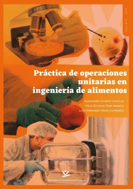 Luis Fernando Mejia Gutierrez, Felix Octavio Diaz Arango, Alexandra Duarte Castillo - Practica de operaciones unitarias en ingenieria de alimentos, E-bok. Tillgänglighet: Lägg i varukorg