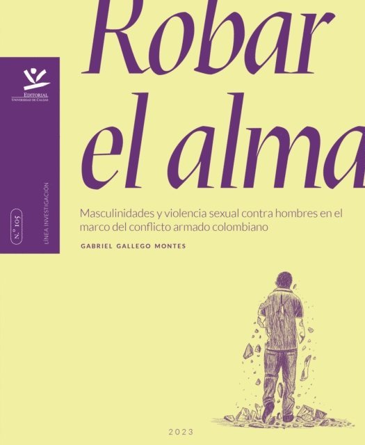 Gabriel Gallego Montes - Robar el alma, E-bok