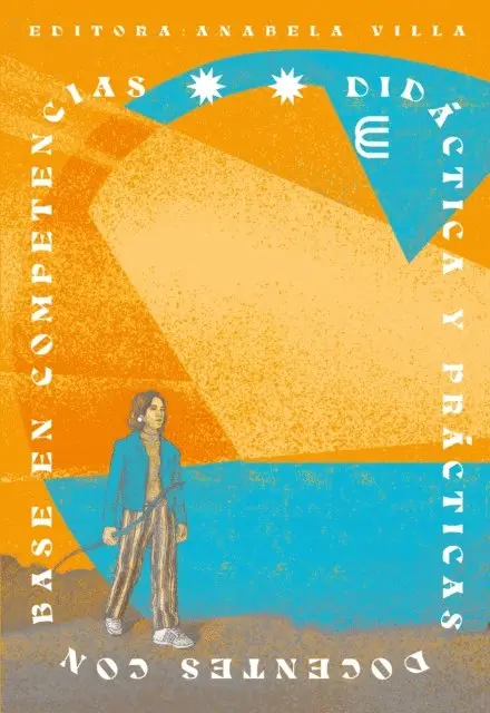 Douglas Jahir Morelo Pereira, Marta Eliana Gomez Santrich, Julio Cesar Moreno Correa, Ines Leonilde Rodriguez Baquero, Diana Mirley Gutierrez Osorio, Anabela Villa Saavedra - Didáctica y prácticas docentes con base en competencias, E-bok. Tillgänglighet: Lägg i varukorg