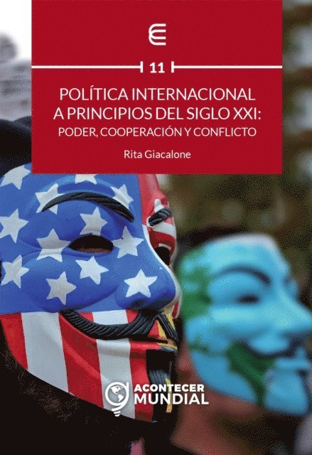 Rita Giacalone - Política internacional a principios del siglo XXI: poder, cooperación y conflicto, E-bok