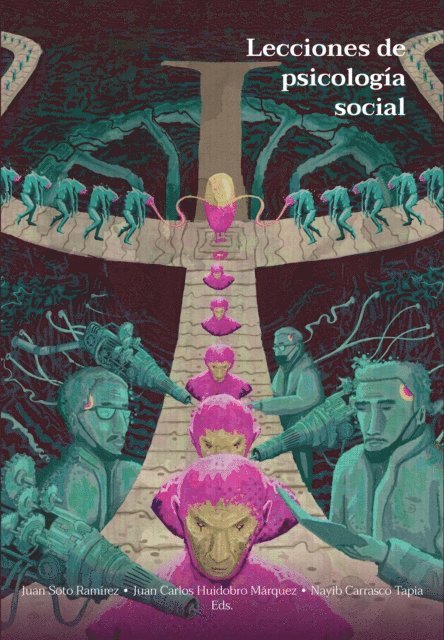 Carlos Andres Florez, Yira Lizet Perea Osorno, Milton Danilo Morales Herrera, Juan Carlos Arboleda Ariza, Santiago Bavosi, Armando Gutierrez Escalante, Carlos Arturo Rojas Rosales, Manuel Gonzalez Navarro, Blanca Reguero Reza, Juan Pablo Duque Parra, Jorge Andres Jimenez Rodas, Edwin Alexander Hernandez Zapata, Jorge Mendoza Garcia, Pablo Fernandez Christlieb, Ma. Emily Ito Sugiyama, Nayib Carrasco Tapia, Juan Soto Ramirez, Juan Carlos Huidobro Marquez - Lecciones de psicología social, E-bok