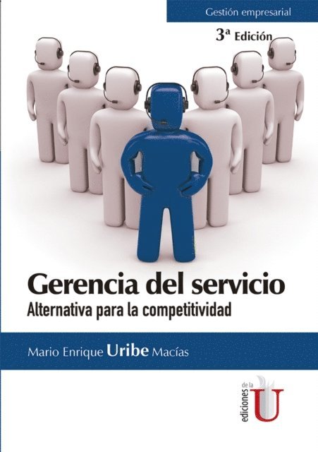 Mario Enrique Uribe Macias - Gerencia del servicio.  3a. Edición, E-bok. Tillgänglighet: Lägg i varukorg