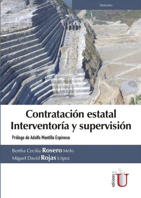 Miguel David Rojas Lopez, Bertha Cecilia Rosero Melo - Contratación estatal Interventoría y supervisión, E-bok