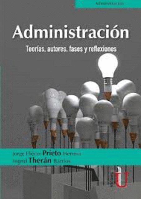 Ingrid Theran Barrios, Jorge Eliecer Prieto Herrera - Administración, E-bok. Tillgänglighet: Lägg i varukorg