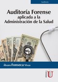 AuditorÃ¿a forense aplicada a la administraciÃ³n de la salud