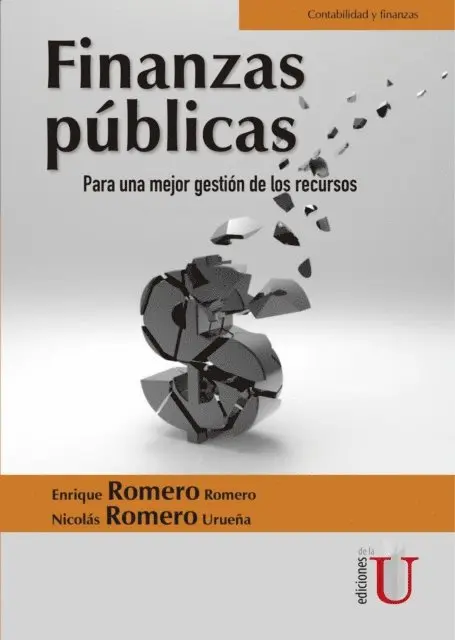 Nicolas Romero Uruena, Enrique Romero Romero - Finanzas Públicas. Para una mejor gestión de los recursos, E-bok. Tillgänglighet: Lägg i varukorg