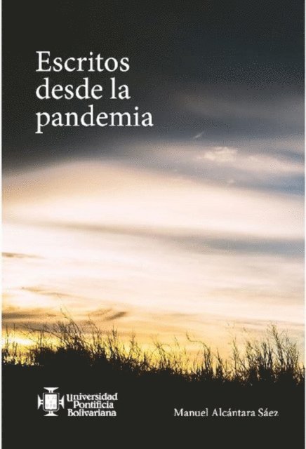 Manuel Alcantara Saez - Escritos desde la pandemia, E-bok