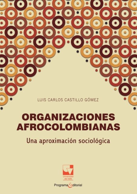 Luis Carlos Castillo Gomez - Organizaciones afrocolombianas, E-bok