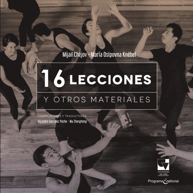 Ma Zhenghong, Alejandro Gonzalez Puche, Maria Osipovna Knebel, Mijail Chejov - 16 Lecciones y otros materiales, E-bok