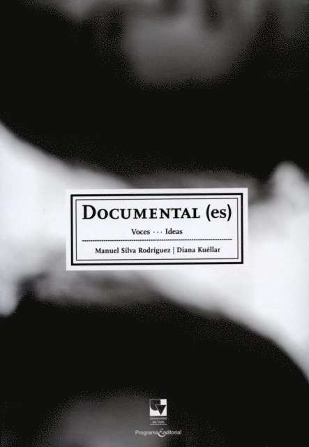 Diana Kuellas Espana, Manuel Silva Rodriguez - Documental (es), E-bok