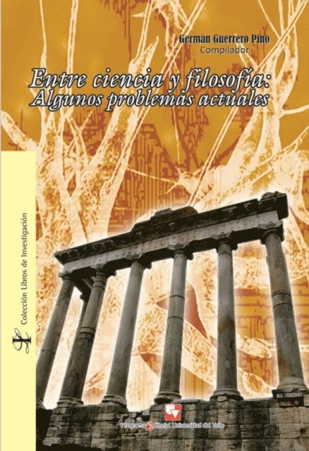German Guerrero Pino - Entre ciencia y filosofía: algunos problemas actuales, E-bok