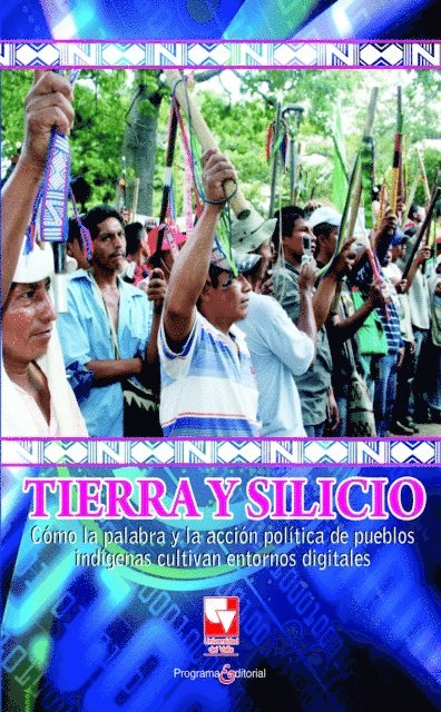 Viviam Unas Camelo, Gustavo Ulcue Campo, Rocio Rueda Ortiz, Armando Henao Velarde, Oscar Grillo, Julian Gonzalez Mina, Rocio Gomez Zuniga, Diana Giraldo Cadavid, Vilma Almendra Quiguanas - Tierra y silicio, E-bok