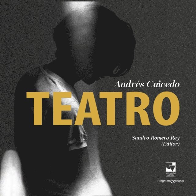 Andres Caicedo - Teatro, E-bok