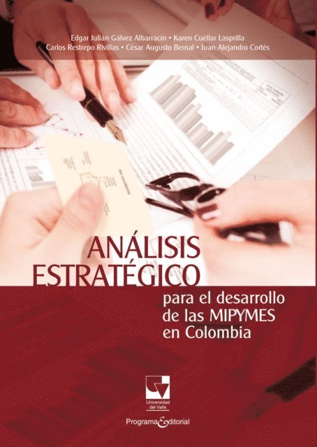 Edgar Julian Galvez Albarracin - Análisis estratégico para el desarrollo de las MIPYMES en Colombia, E-bok