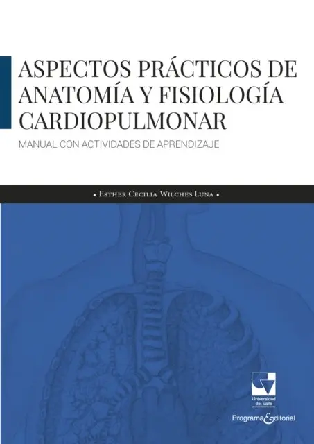 Esther Cecilia Wilches Luna - Aspectos prácticos de anatomía y fisiología cardiopulmonar, E-bok. Tillgänglighet: Lägg i varukorg