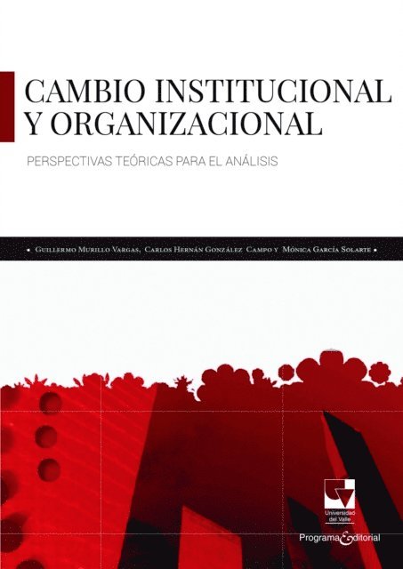 Guillermo Murillo Vargas - Cambio institucional y organizacional, E-bok