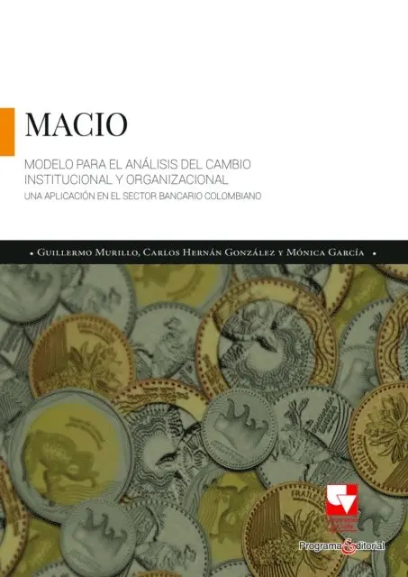 Guillermo Murillo - Modelo para el análisis del cambio institucional y organizacional - MACIO, E-bok. Tillgänglighet: Lägg i varukorg