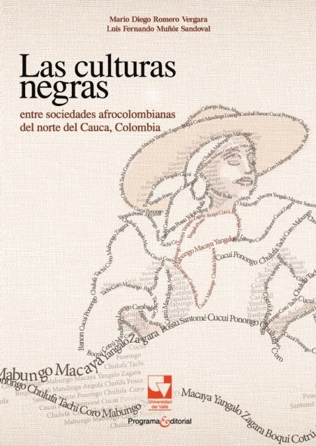 Luis Fernando Munoz Sandoval, Mario Diego Romero Vergara - Las culturas negras, E-bok
