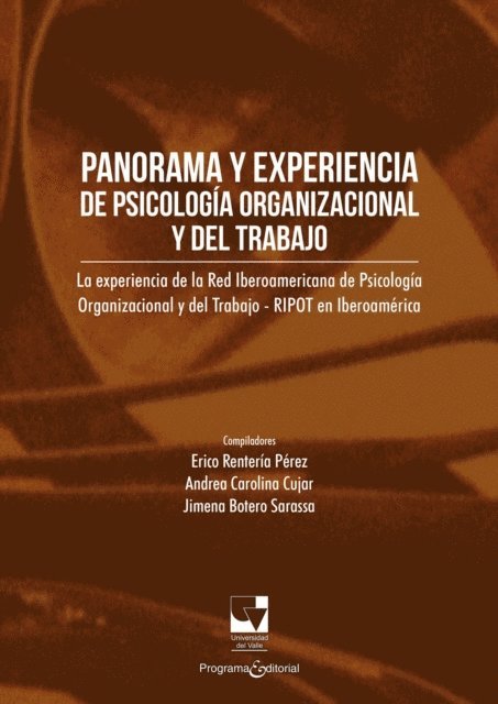 Jimena Botero Sarassa, Andrea Carolina Cujar, Erico Renteria Perez - Panorama y experiencia de Psicología Organizacional y del Trabajo, E-bok
