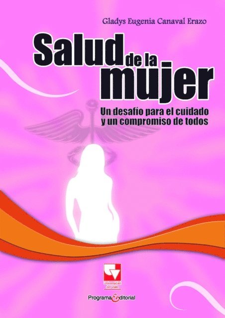 Gladys Eugenia Canaval Erazo - Salud de la mujer, E-bok